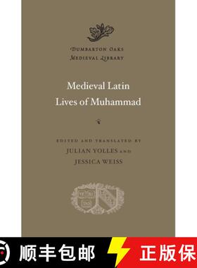 【3-4周达】Medieval Latin Lives of Muhammad [9780674980730]