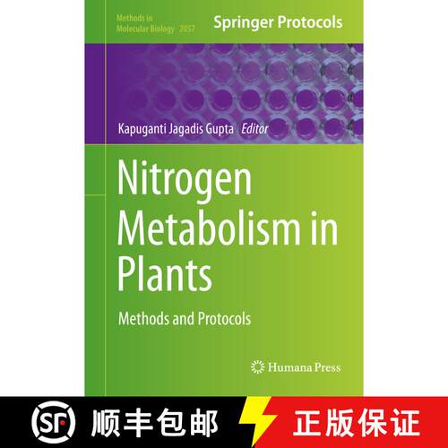 【3-4周达】精装 Nitrogen Metabolism in Plants: Methods and Protocols [9781493997893]