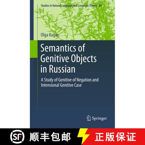 【3-4周达】精装 Semantics of Genitive Objects in Russian : A Study of Genitive of Negation and Intens... [9789400752245]