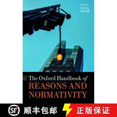 【3-4周达】精装 牛津原因与规范手册 The Oxford Handbook of Reasons and Normativity [9780199657889]