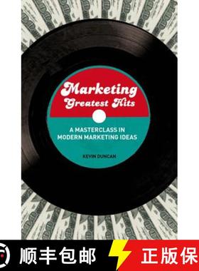 预订 Marketing Greatest Hits: A Masterclass in Modern Marketing Ideas [9781408126394]