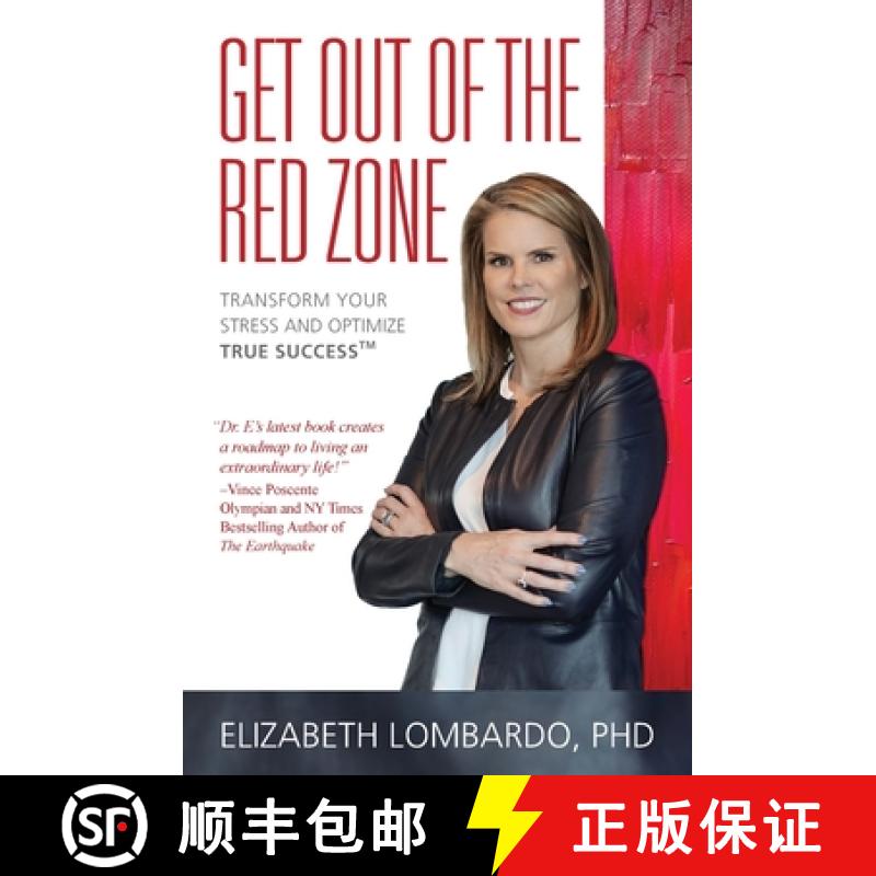 【3-4周达】Get Out of the Red Zone: Transform Your Stress and Optimize True Success(TM) [9781953445070]