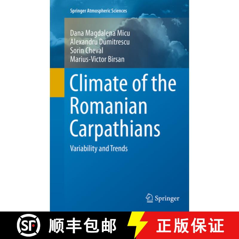 【3-4周达】Climate of the Romanian Carpathians: Variability and Trends [9783319351971]