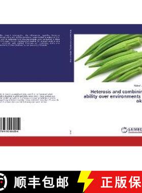 预订 Heterosis and combining ability over environments in okra [9783330004054]
