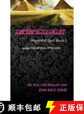 【3-4周达】IMPERFECTIONIST   PaperDoll Lyric Book I   series: THE APOCALYPTIC KIDS [9780359506668]