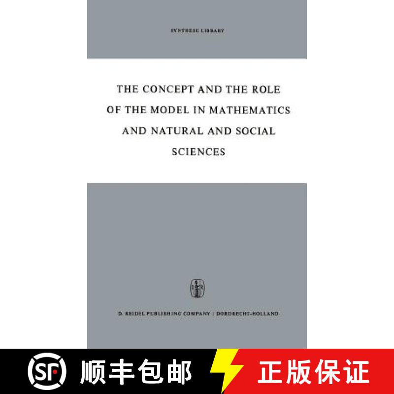 【3-4周达】Concept and the Role of the Model in Mathematics and Natural and Social Sciences: Proceedi... [9789027700179]