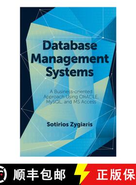 【3-4周达】Database Management Systems – A Business–Oriented Approach Using ORACLE, MySQL and MS Ac... [9781787566965]