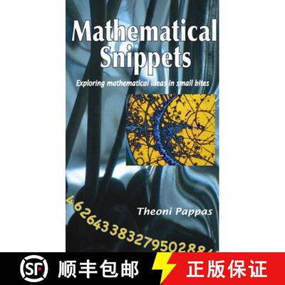 【3-4周达】Mathematical Snippets: Exploring Mathematical Ideas in Small Bites [9781884550393]