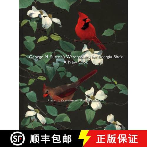 预订 George M. Sutton’s Watercolors for Georgia Birds [9780970388674]