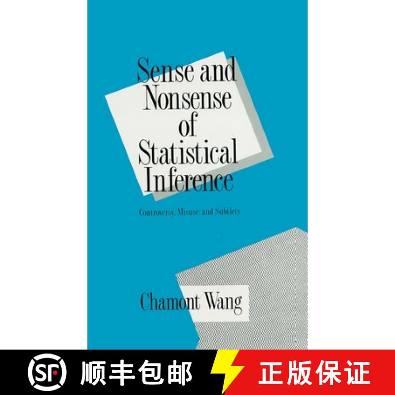 【3-4周达】Sense and Nonsense of Statistical Inference : Controversy: Misuse, and Subtlety [9780824787981]