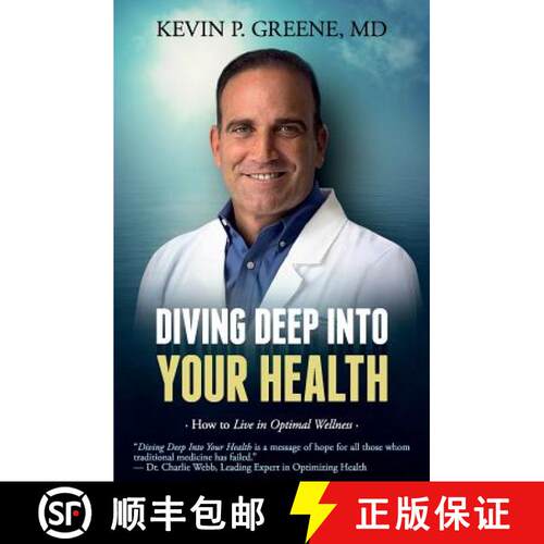 【3-4周达】Diving Deep Into Your Health: How to Live in Optimal Wellness [9781945446528]