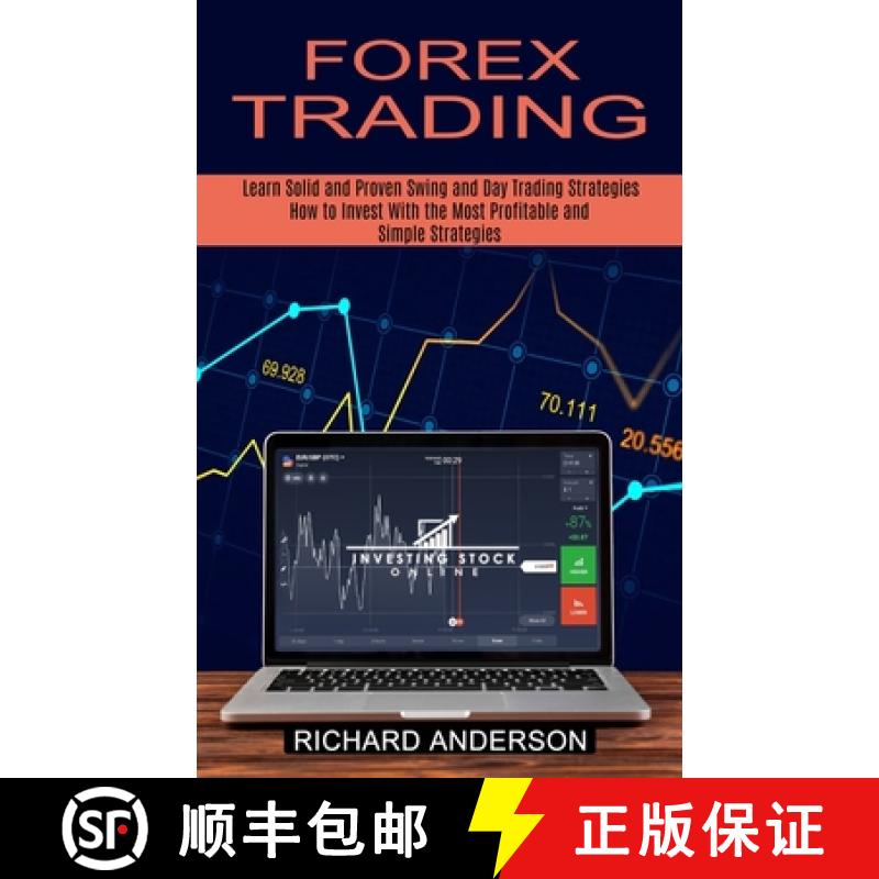 【3-4周达】Forex Trading: How to Invest With the Most Profitable and Simple Strategies (Learn Solid a... [9781774851661]