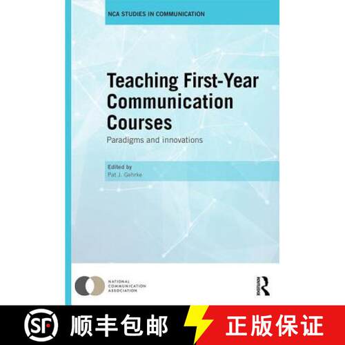 【3-4周达】精装 Teaching First-Year Communication Courses: Paradigms and Innovations [9781138280564]