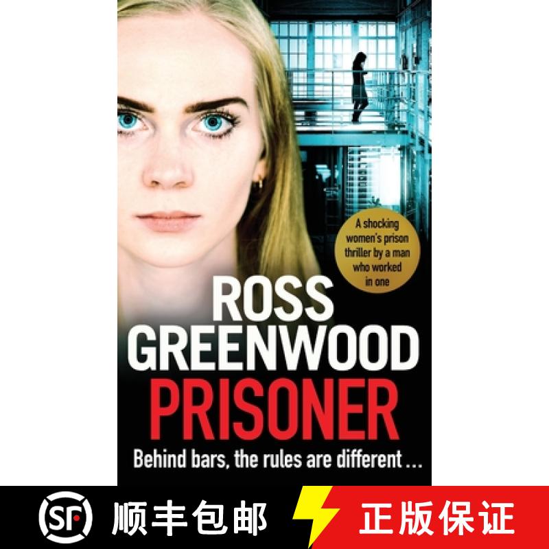【2-3周达】Prisoner: A shocking thriller inspired by the true stories of a male prison officer in a w... [9781800484627]