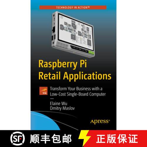 【3-4周达】Raspberry Pi Retail Applications : Transform Your Business with a Low-Cost Single-Board Co... [9781484279502]