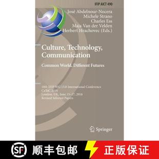 4周达 Communication. Technology World IFIP 13.8 10th Culture Futures Different 9783319501086 Int... Common
