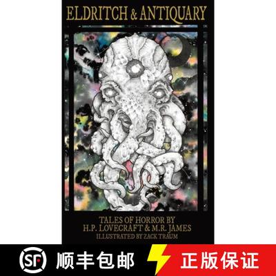 预订 Eldritch & Antiquary: Tales of Horror by H. P. Lovecraft and M. R. James [9798985185539]