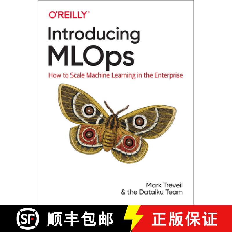 【2-3周达】Introducing MLOps: How to Scale Machine Learning in the Enterprise [9781492083290]