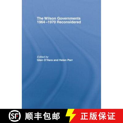 【3-4周达】The Wilson Governments 1964-1970 Reconsidered [9780415759052]