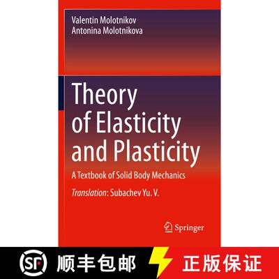 【3-4周达】Theory of Elasticity and Plasticity : A Textbook of Solid Body Mechanics [9783030666248]