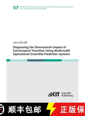 【3-4周达】Diagnosing the Downstream Impact of Extratropical Transition Using Multimodel Operational ... [9783866449848]