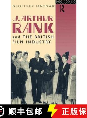 【3-4周达】J. Arthur Rank and the British Film Industry [9780415117111]