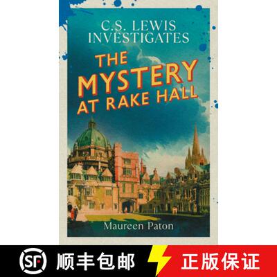 【3-4周达】精装 The Mystery at Rake Hall: C.S. Lewis Investigates (the Times Best Crime Fiction of 20... [9781800754836]