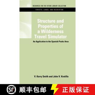 【3-4周达】Structure and Properties of a Wilderness Travel Simulator: An Application to the Spanish P... [9781617260391]