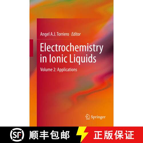 【3-4周达】精装 Electrochemistry in Ionic Liquids: Volume 2: Applications (1st ed. 2015) [9783319151311]