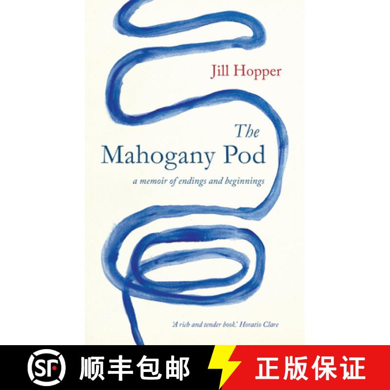 【3-4周达】The Mahogany Pod: A Memoir of Endings and Beginnings [9781912235933]