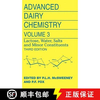 【3-4周达】Advanced Dairy Chemistry: Volume 3: Lactose, Water, Salts and Minor Constituents - Advance... [9780387848648]