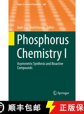 【3-4周达】Phosphorus Chemistry I : Asymmetric Synthesis and Bioactive Compounds [9783319154725]
