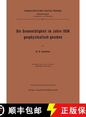 【3-4周达】Die Sonnentätigkeit im Jahre 1938 geophysikalisch gesehen [9783642506109]