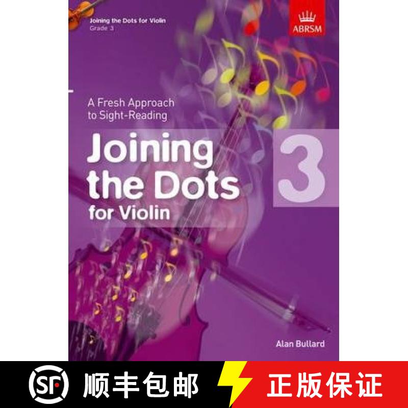 【3-4周达】Joining the Dots for Violin, Grade 3: A Fresh Approach to Sight-Reading [9781848495869]