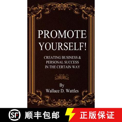 【3-4周达】Promote Yourself!: Creating Business & Personal Succees in The Certain Way [9780692726785]