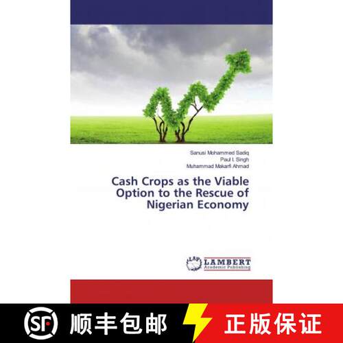 预订 Cash Crops as the Viable Option to the Rescue of Nigerian Economy [9786200476968]