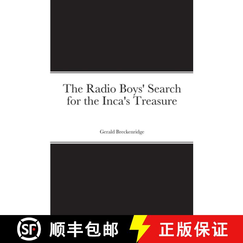 【2-3周达】The Radio Boys' Search for the Inca's Treasure [9781387685790]