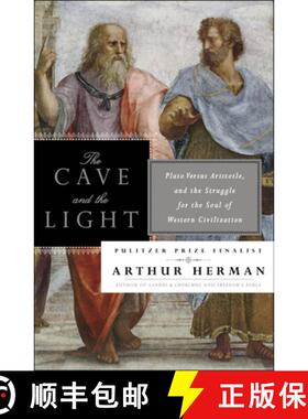 【3-4周达】The Cave and the Light: Plato Versus Aristotle, and the Struggle for the Soul of Western C... [9780553385663]