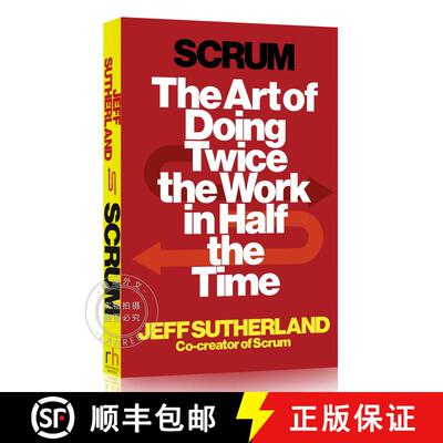 现货 敏捷革命 简装 Scrum: The Art of Doing Twice the Work in Half the Time [9781847941107]