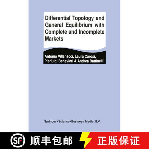 【3-4周达】精装 Differential Topology and General Equilibrium with Complete and Incomplete Markets [9781402072017]