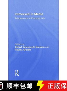 【3-4周达】Immersed in Media : Telepresence in Everyday Life [9780415993395]