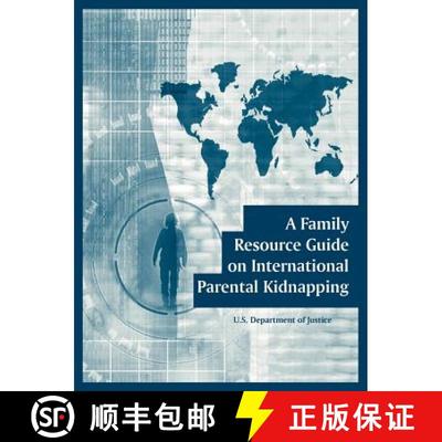 【3-4周达】Family Resource Guide on International Parental Kidnapping, A [9781410108142]