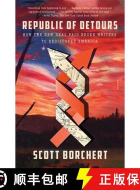 预订 Republic of Detours: How the New Deal Paid Broke Writers to Rediscover America [9781250849083]