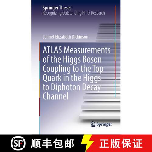 【3-4周达】精装 ATLAS Measurements of the Higgs Boson Coupling to the Top Quark in the Higgs to Dipho... [9783030863678]