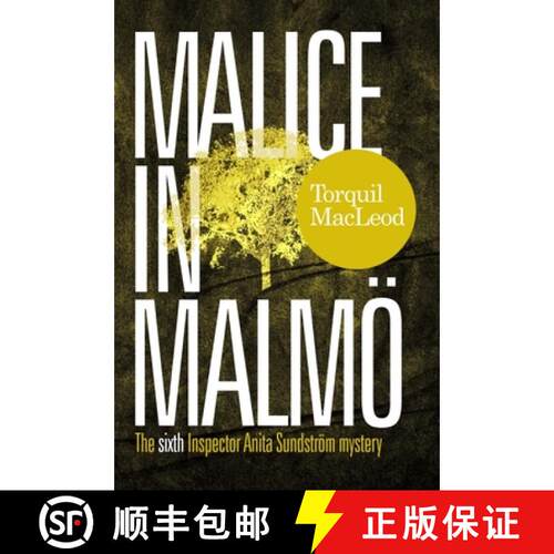【3-4周达】Malice in Malmö: The Sixth Inspector Anita Sundström Mystery [9780857161871]