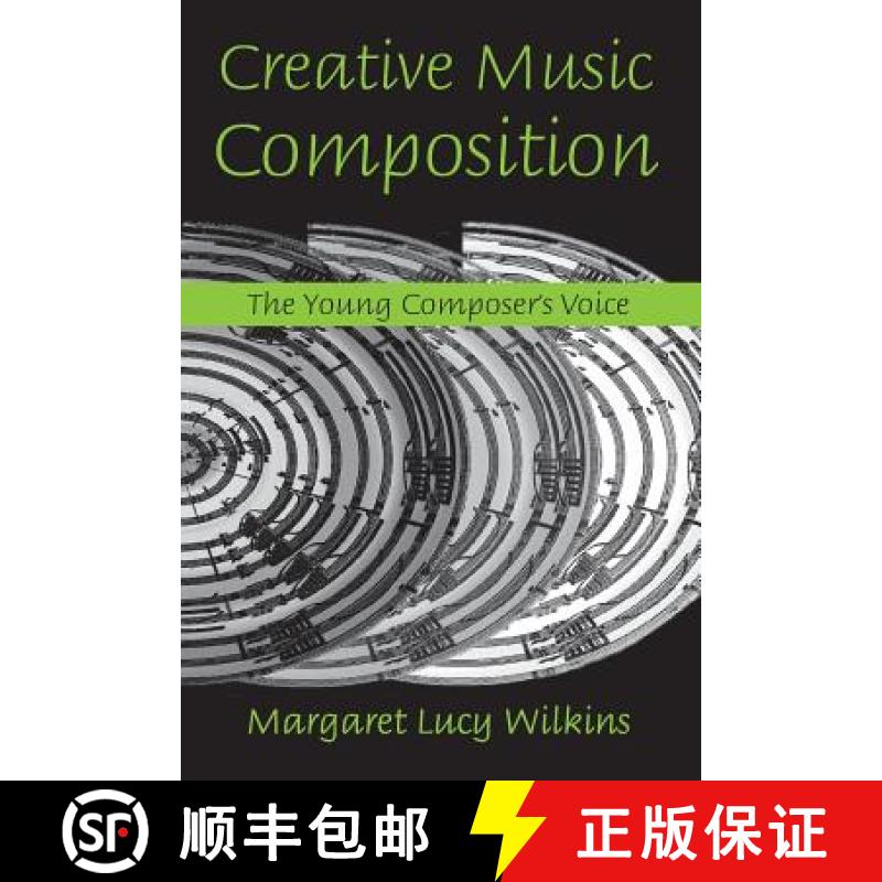 【3-4周达】Creative Music Composition : The Young Composer's Voice [9780415974677]