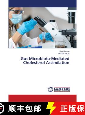 【3-4周达】Gut Microbiota-Mediated Cholesterol Assimilation [9786208417642]