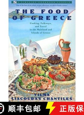【3-4周达】THE Food of Greece: Food of Greece/Cooking, Folkways, and Travel in the Mainland and Islan... [9780671750961]