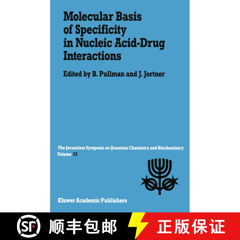 【2-3周达】Molecular Basis of Specificity in Nucleic Acid-Drug Interactions : Proceedings of the Twen... [9780792308973]