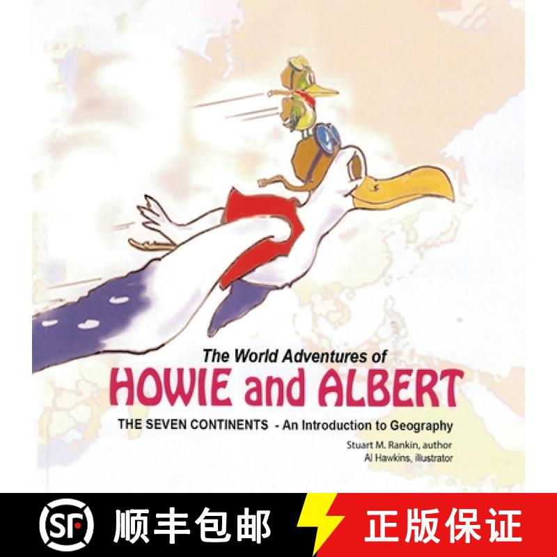 【3-4周达】The World Adventures of Howie and Albert: The Seven Continents - An Introduction to Geography [9798890272669]